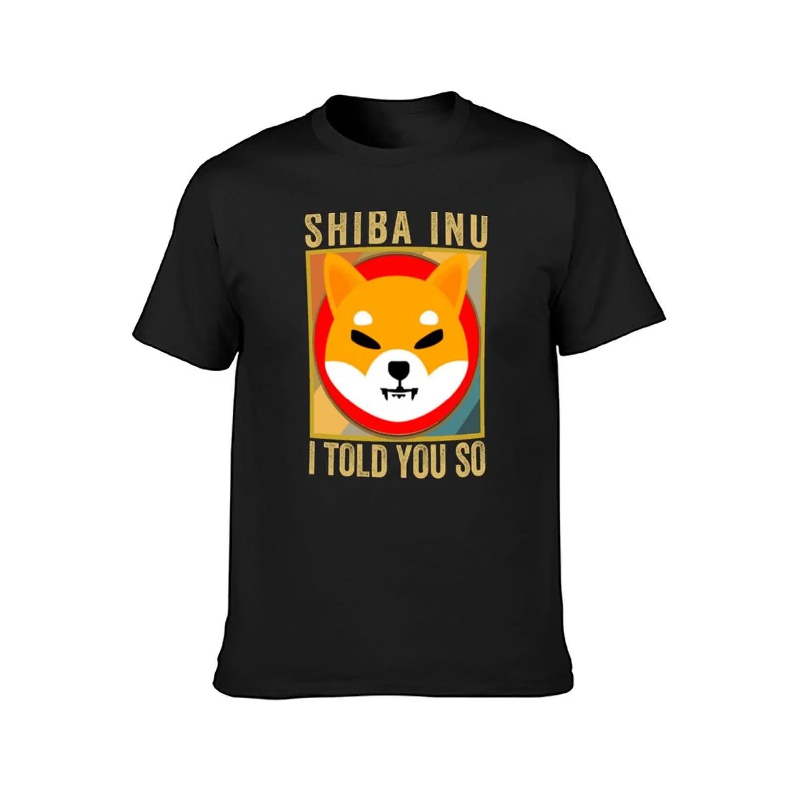 Shib I Told You So Shiba Inu Coin Shib T-Shirt - Coin Chain Shop